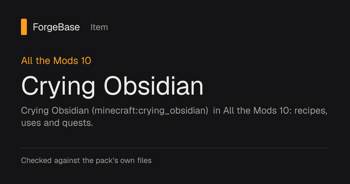Crying Obsidian recipe in All the Mods 10 · ForgeBase